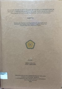 Image of ANALISIS PEMBERDAYAAN PAJAK KENDARAAN BERMOTOR DI SISTEM ADMINISTRASI MANUNGGAL SATU ATAP (SAMSAT) TELUK KUANTAN KABUPATEN KUANTAN SINGINGI