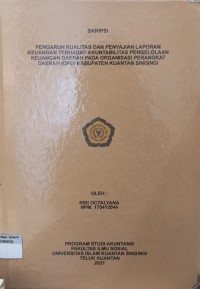 Image of PENGARUH KUALITAS DAN PENYAJIAN LAPORAN KEUANGAN TERHADAP AKUNTABILITAS PENGELOLAAN KEUANGAN DAERAH PADA ORGANISASI PERANGKAT DAERAH (OPD) KABUPATEN KUANTAN SINGINGI