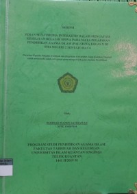 Image of PERAN MULTIMEDIA INTERAKTIF DALAM MENGATASI KESULITAN BELAJAR SISWA PADA MATA PELAJARAN PENDIDIKAN AGAMA ISLAM (PAI) SISWA KELAS X DI SMA NEGERI 2 SENTAJO RAYA