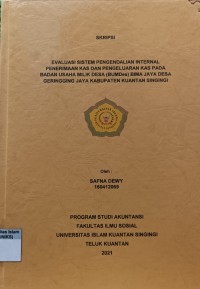 Image of EVALUASI SISTEM PENGENDALIAN INTERNAL PENERIMAAN KAS DAN PENGELUARAN KAS PADA BADAN USAHA MILIK DESA (BUMDes) BIMA JAYA DESA GERINGGING JAYA KABUPATEN KUANTAN SINGINGI