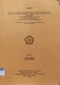 Image of TINJAUAN YURIDIS PELAKSANAAN TUGAS DAN WEWENANG PANWASKU BERDASARKAN UNDANG-UNDANG PEMILU NO-7 TAHUN 2017 TENTANG PEMILIHAN UMUM DI KECAMTAN BENAI KABUPATEN KUANTAN SINGINGI