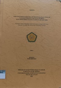Image of STRATEGI PEMASARAN DALAM MENINGKATKAN JUMLAH NASABAH PRODUK TABUNGAN KURBAN DI PT.BPRS BERKAH DANA FADHLILLAH AIR TIRIS