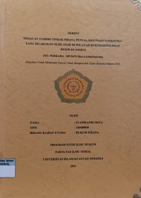 Image of TINJAUAN YURIDIS TINDAK PIDANA PENYALAHGUNAAN NARKOTIKA YANG DILAKUKAN OLEH ANAK DI WILAYAH HUKUM KEPOLISIAN RESOR KUANSING (NO. PERKARA : BP/34/IV/Res.4.2/SatNarkoba)