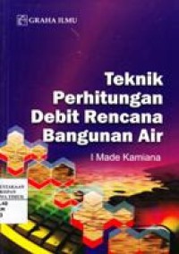 Image of Teknik Perhitungan Debit Rencana Bangunan Air