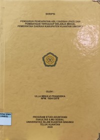 Image of PENGARUH PENDAPATAN ASLI DAERAH (PAD) DAN PEMBIAYAAN TERHADAP BELANJA MODAL PEMERINTAH DAERAH KANUPATEN KUANTAN SINGINGI