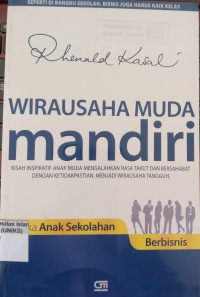 Image of Wirausaha Muda Mandiri kisah inspiratif anak muda mengalahkan rasa takut dan bersahabar dengan ketidakpastian rasa takut dan bersahabat dengan ketidakpastian. menjadi wirausaha tangguh
