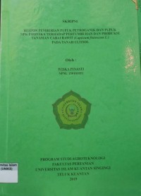 Image of RESPON PEMBERIAN PUPUK PETROGANIK DAN PUPUK NPK PHONSKA TERHADAP PERTUMBUHAN DAN PRODUKSI TANAMAN CABAI RAWIT (CAPSICUM FRUTESCENS L.) PADA TANAH ULTISOL