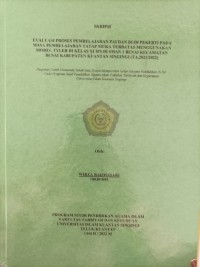 Image of EVALUASI PROSES PEMBELAJARAN PAI DAN BUDI PEKERTI PADA MASA PEMBELAJARAN TATAP MUKA TERBATAS MENGGUNAKAN MODEL TYLER DI KELAS XI IPS DI SMAN 1 BENAI KECAMATAN BENAI KABUPATEN KUANTAN SINGINGI (TA.2021/2022)