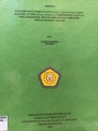 Image of PENAMBAHAN JAHE GAJAH (Zingiber officinale Rosc) DAN BAWANG PUTIH (Allium sativum L.) TERHADAP KUALITAS ORGANOLEPTIK TELUR ASIN DENGAN METODE PENGGARAMAN BASAH