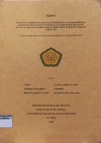 Image of TINJAUAN YURIDIS PELAKSANAAN PEMUNGUTAN PAJAK BUMI DAN BANGUNAN OLEH BADAN PENDAPATAN DAERAH DI KABUPATEN KUANTAN SINGINGI BERDASARKAN PERATURAN DAERAH NOMOR 10 TAHUN 2011