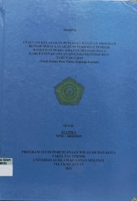 Image of EVALUASI KELAYAKAN PENERIMA BANTUAN PROGRAM RUMAH SEHAT LAYAK HUNI TERHADAP PEMILIK BANGUNAN DI KECAMATAN SENTAJO RAYA KABUPATEN KUANTAN SINGINGI PROVINSI RIAU TAHUN 2017-2019(atudi kasus desa pulau kopung sentajo