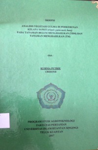 Image of ANALISIS VEGETASI GULMA DI PERKEBUNAN KELAPA SAWIT (Elaeis guineensis Jacq) PADA TANAMAN BELUM MENGHASILKAN (TMB) DAN TANAMAN MENGHASILKAN (TM)