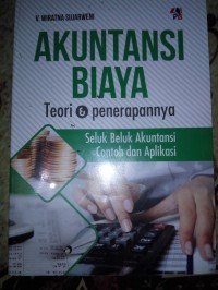 Image of Akuntansi Biaya Teori & Penerapannya Seluk Beluk Akuntansi Contoh dan Aplikasi