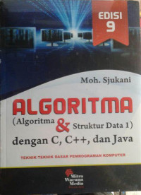 Image of Algoritma (Algoritma dan Struktur Data 1) dengan C.C++, dan Java Teknik-teknik Dasar Pemrograman Komputer