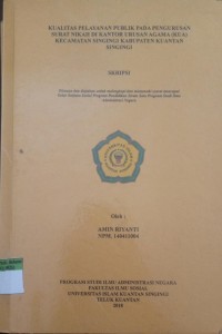 Image of KUALITAS PELAYANAN PUBLIK PADA PENGURUSAN SURAT NIKAH DI KANTOR URUSAN AGAMA (KUA)BKECAMATAN SINGINGI KABUPATEN KUANTAN SINGINGI