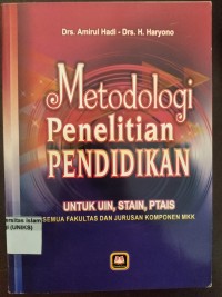 Image of Metodologi Penelitian Pendidikan Untuk UIN, STAIN, PTAIS semua Fakultas dan Jurusan Komponen MKK