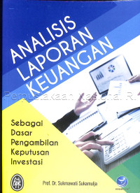 Image of Analisis laporan keuangan sebagai dasar pengambilan keputusan investasi