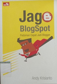 Image of Jago BlogSpot Pedoman Cepat Jadi Blogger