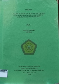 Image of ANALISIS PENDAPATAN PETANI KARET DI DESA GUNUNG KESIANGAN KECAMATAN BENAI KABUPATEN KUANTAN SINGINGI