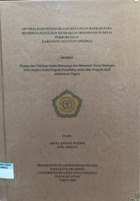 Image of OPTIMALISASI PENGELOLAAN KEUANGAN DAERAH PADA RETRIBUSI PENGUJIAN KENDARAAN BERMOTOR DI DINAS PERHUBUNGAN KABUPATEN KUANTAN SINGINGI
