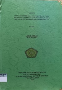 Image of PENGARUH BERBAGAI PUPUK KANDANG PADA MEDIA TANAM TERHADAP PERTUMBUHAN STEK JERUK NIPIS (Citrus aurantifolia) DI PEMBIBITAN
