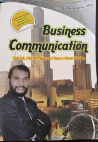 Image of Business Communication Teknik Jitu Menguasai Komunikasi Bisnis
