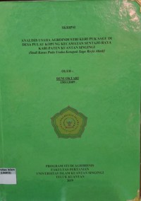 Image of ANALISIS USAHA AGROINDUSTRI KERUPUK SAGU DI DESA PULAU KOPUNG KECAMATAN SENTAJO RAYA KABUPATEN KUANTAN SINGINGI (STUDI KASUS PADA USAHA KERUPUK SAGU REZKI ABADI)