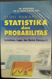 Image of Teori  dan Aplikasi Statistika dan Probabilitas Sederhana, Lugas, dan Mudah Dimengerti