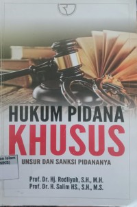 Image of Hukum Pidana Khusus Unsur dan Saksi Pidananya