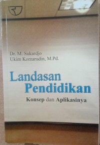 Image of Landasan Pendidikan Konsep dan Aplikasinya