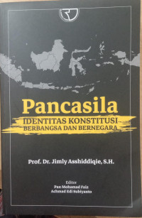 Image of Pancasila Identitas Konstitusi Berbangsa dan Bernegara
