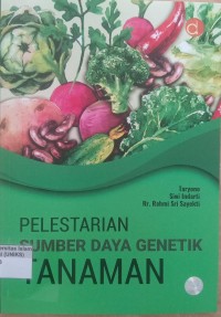 Image of Pelestarian Sumber Daya Genetik Tanaman