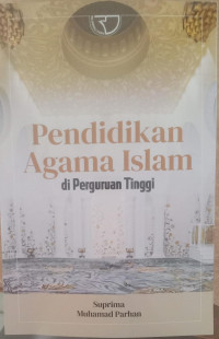 Image of Pendidikan Agama Islam di Perguruan Tinggi