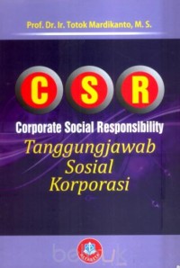 Image of CSR Corporate Social Responsibility Tanggungjawab Sosial Korporasi