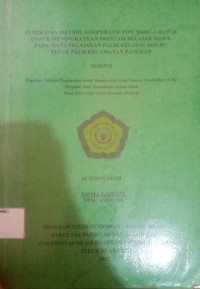 Image of MENERAPAN METODE KOOPERATIF TIPE MAKE A MATCH UNTUK MENINGKATKAN PRESTASI BELAJAR SISWA PADA MATA PELAJARAN PAI DI KELAS IV SDN 007 TELUK PAUH KECAMATAN PANGEAN