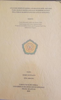 Image of ANALISIS DISIPLIN kERJA APARATUR SIPIL NEGARA PADA BADAN KEPEGAWAIAN PENDIDIKAN DAN PELATIHAN KABUPATEN KUANTAN SINGINGI
