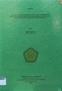 Image of ANALISIS SALURAN PENDISTRIBUSIAN PUPUK BERSUBSIDI PADA KELOMPOK TANI DAN NON KELOMPOK DI KECAMATAN BATANG PERANAP KABUPATEN INHU