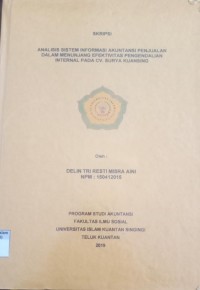 Image of ANALISIS SISTEM INFORMASI AKUNTASNSI PENJUALAN DALAM MENUNJANG EFEKTIVITAS PENGENDALIAN INTERNAL PADA CV. SURYA KUANSING