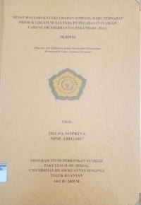 Image of MINAT MASYARAKAT KELURAHAN SIMPANG BARU TERHADAP PRODUK LOGAM MULIA PADDA PT. PEGADAIAN SYARIAH CABANG HR SOEBRANTAS PEKANBARU RIAU
