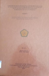 Image of PARTISIPASI MASYARAKAT DALAM MEMBAYAR PAJAK BUMI DAN BANGUNAN (PBB) DI DESA PULAU KOMANG SENTAJO KECAMATAN SENTAJO RAYA KABUPATEN KUANTAN SINGINGI