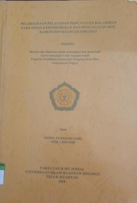 Image of PELAKSANAAN PELAKSANAAN PENCATATAN KELAHIRAN PADA DINAS KEPENDUDUKAN DAN PENCATATAN SIPIL KABUPATEN KUANTAN SINGINGI