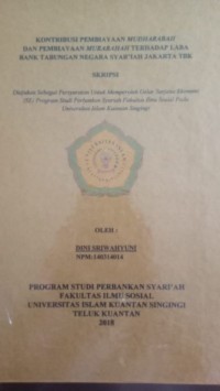 Image of KONTRIBUSI PEMBIAYAAN MUDHARABAH DAN PEMBIAYAAN MUBARABAHAH TERHADAP LABA BANK TABUNGAN NEGARA SYARIAH JAKARTA TBK