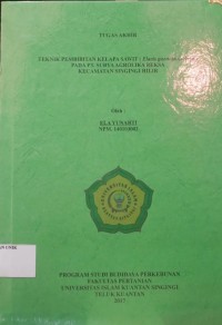 Image of TEKNIK PEMBIBITAN KELAPA SAWIT (Elaeis gueneensis Jacq) PADA PT.SURYA AGROLIKA REKSA KECAMATAN SINGINGI HILIR