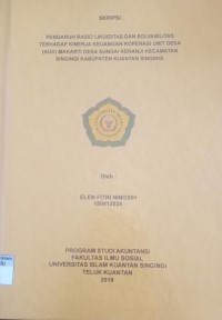 Image of PENGARUH RASIO LIKUIDITAS DAN SOLVABILITAS TERHADAP KINERJA KEUANGAN KOPERASI UNIT DESA (KUD) MAKARTI DESA SUNGAI KERANJI KECAMATAN SINGINGI KABUPATEN KUANTAN SINGINGI