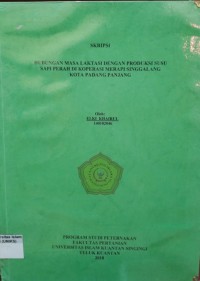 Image of HUBUNGAN MASA LAKTASI DENGAN PRODUKSI SUSU SAPI PERAH DI KOPERASI MERAPI SINGGALANG KOTA PADANG PANJANG
