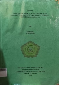 Image of PENGARUH PEMBERIAN PUPUK ORGANIK CAIR URIN SAPI TERHADAP PERTUMBUHAN DAN PRODUKSI SELEDRI
(APIUM GRAFEOLEN L.)