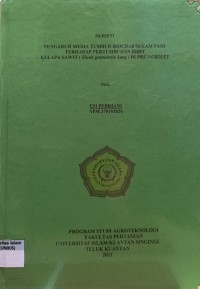 Image of PENGARUH MEDIA TUMBUH BIOCHAR SEKAM PADI TERHADAP PERTUMBUHAN BIBIT KELAPA SAWIT (Elaeis guineensis Jacq) DI PRE NURSERY