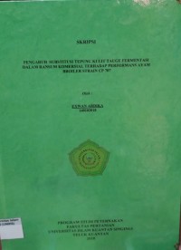Image of PENGARUH SUBTITUSI TEPUNG KULIT TAUGE FERMENTASI DALAM RANSUM KOMERSIAL TERHADAP PERFORMANS AYAM  
BROILER STRAIN