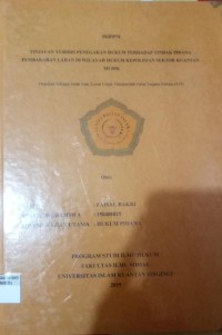 Image of TINJAUAN YURIDIS PENEGAKAN HUKUM TERHADAP TINDAK PIDANA PEMBAKARAN LAHAN DI WILAYAH HUKUM KEPOLISIAN KUANTAN MUDIK