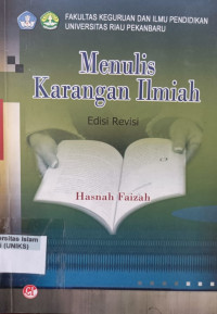 Image of Menulis Karangan Ilmiah edisi revisi
